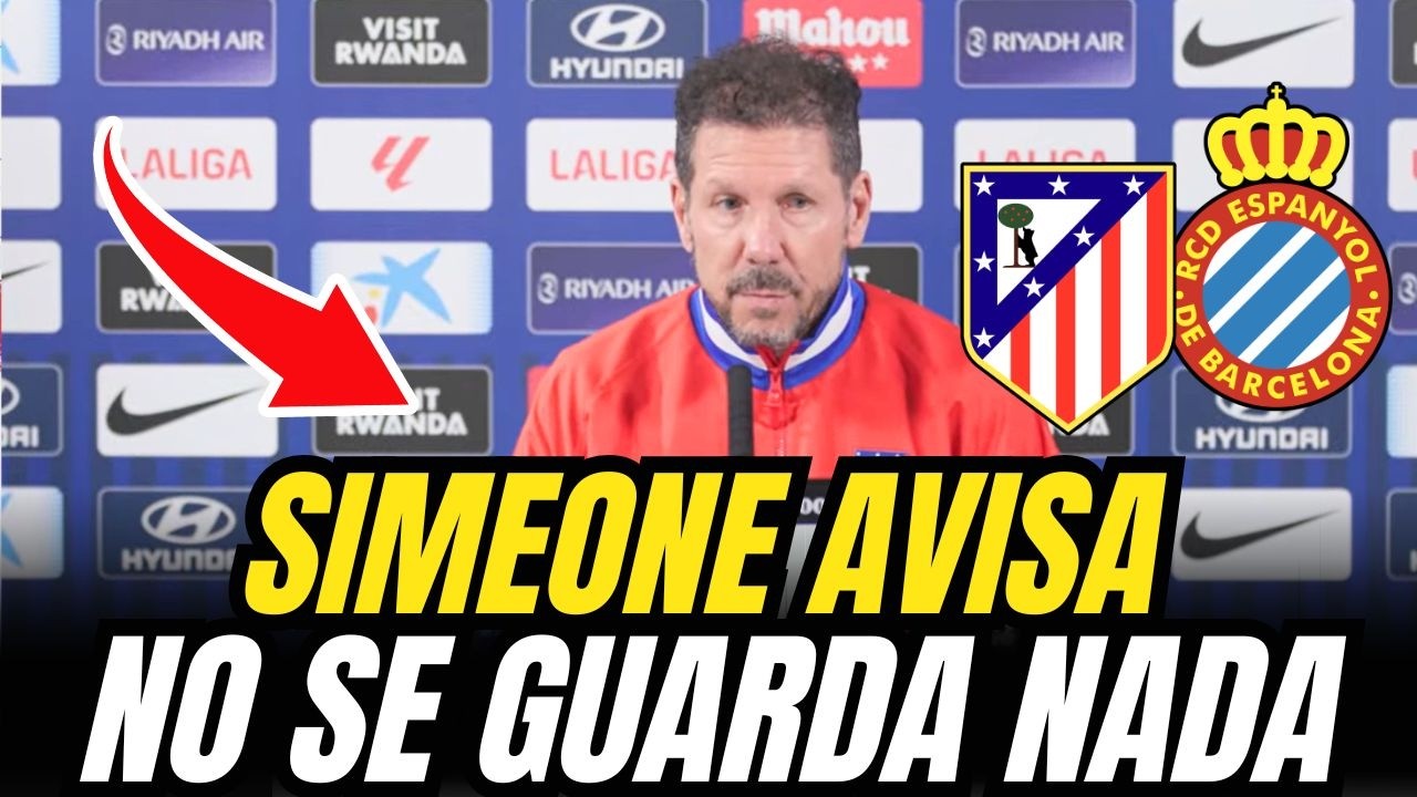 💥 SIMEONE LANZA AVISO EN LA RUEDA DE PRENSA PREVIA DEL ATLÉTICO VS ESPANYOL