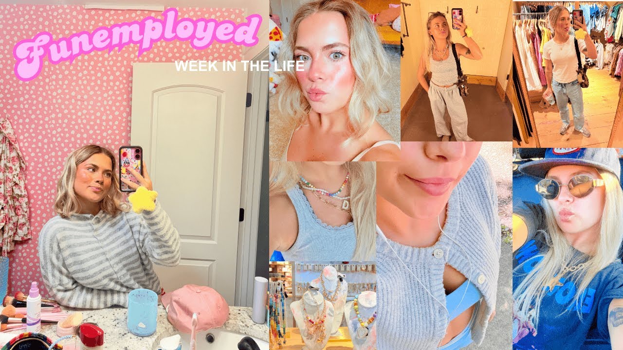 Funemployed Week In The Life | Dilly Dallying Around Town 🍭✨🛍️