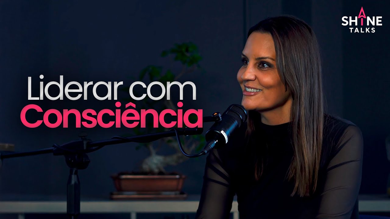 Zita Freire - Liderar com Consciência | Shine Talks 02