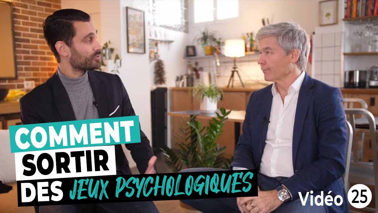 Comment sortir des jeux psychologiques ?