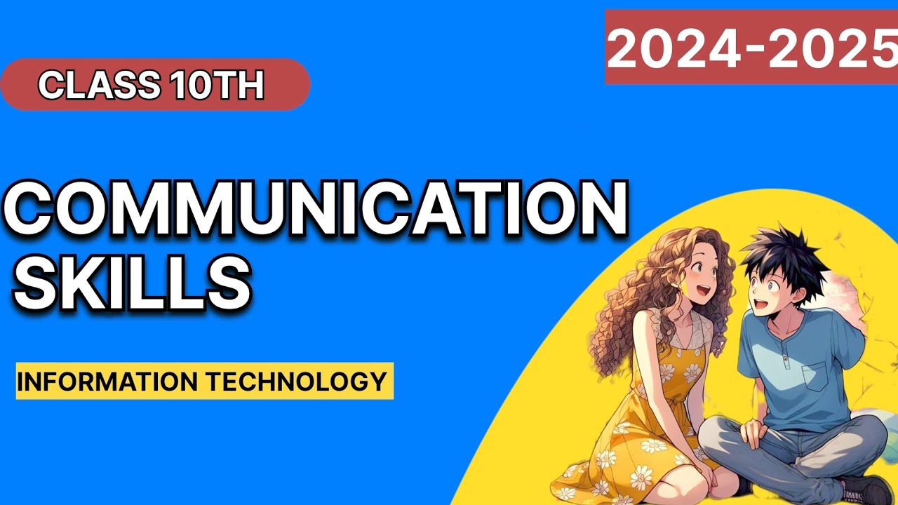 Communication skills class 10 Full Explanation 2024-25 |IT/Code-402  |One Shot||CBSE | NCERT |