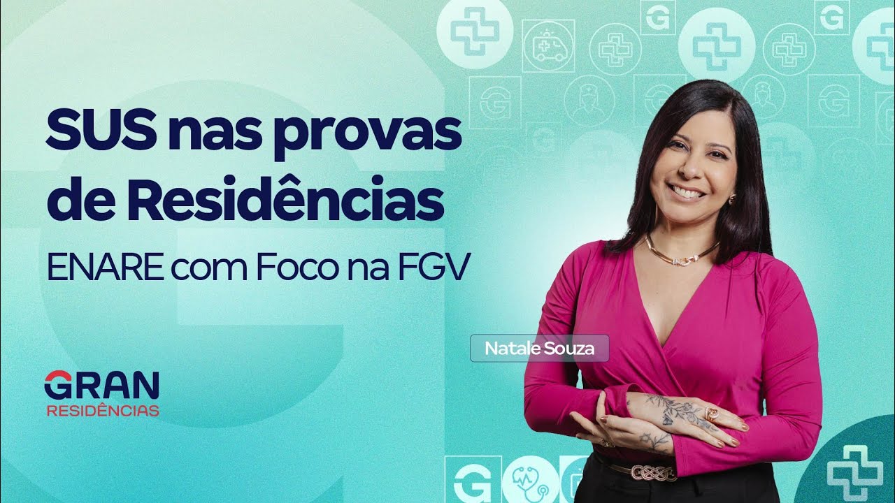 SUS nas provas de Residências | ENARE com Foco na FGV