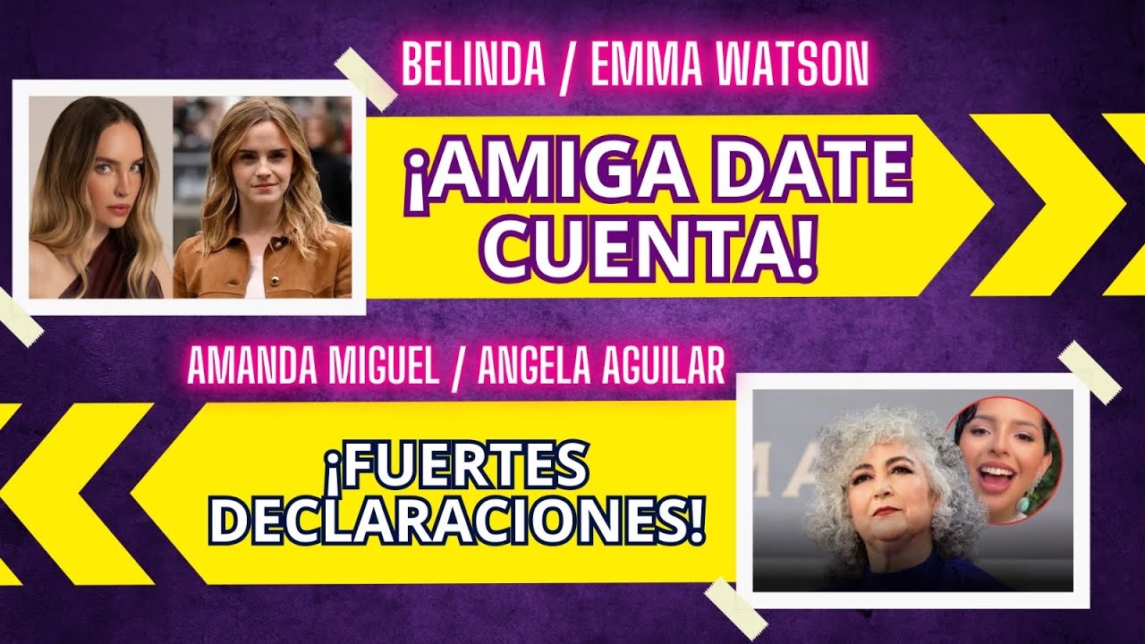 EMMA WATSON es ADVERTIDA por FANS | AMANDA MIGUEL NO LE INTERESA ÁNGELA