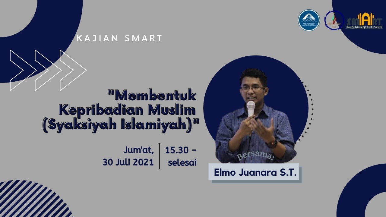 KAJIAN SMART | Membentuk Kepribadian Muslim (Syaksiyah Islamiyah)
