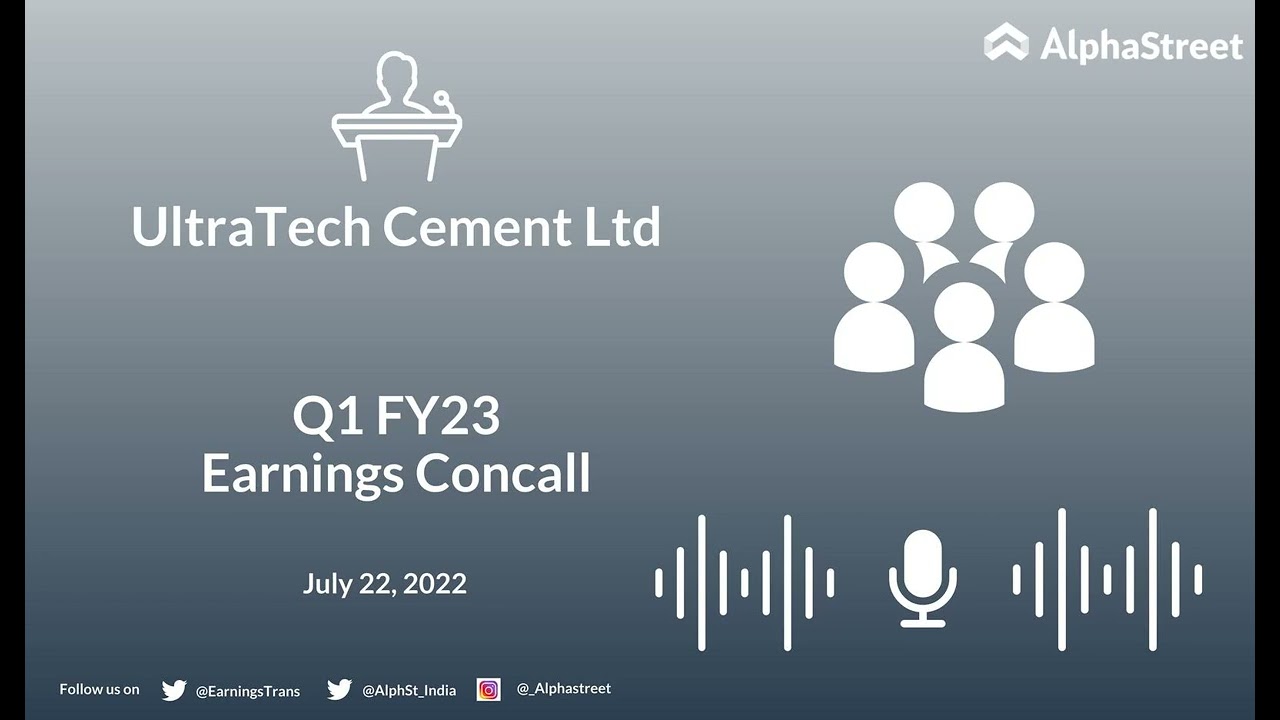 UltraTech Cement Ltd Q1 FY23 Earnings Concall