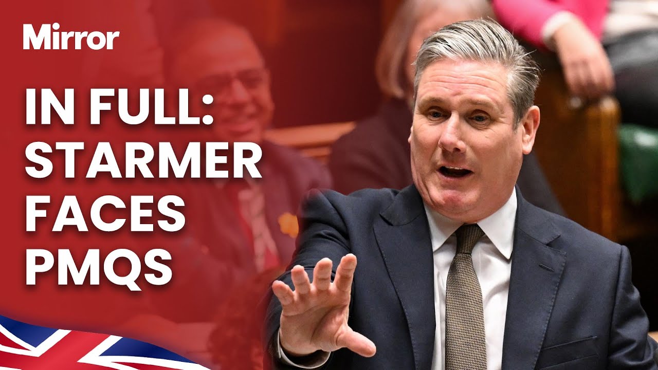 PMQs IN FULL: Starmer faces Prime Minister's Questions