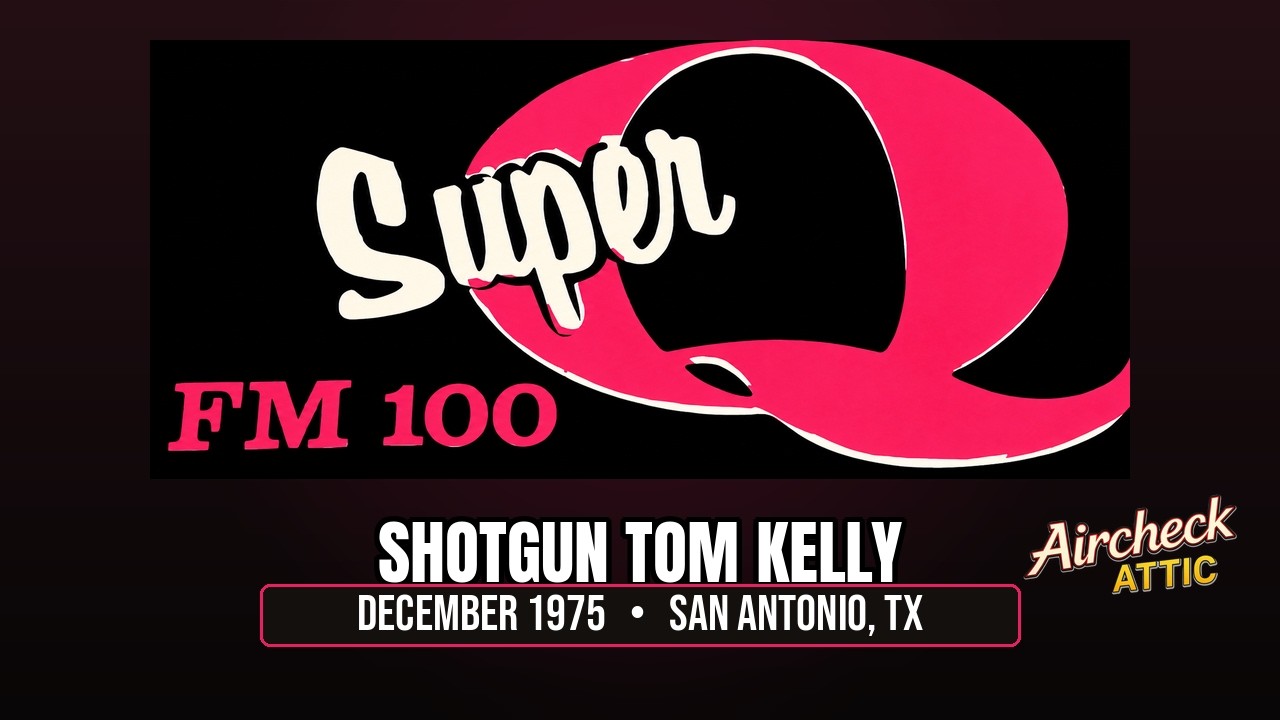 KSAQ FM San Antonio, TX 1975 Tom Kelly PM Drive on 
