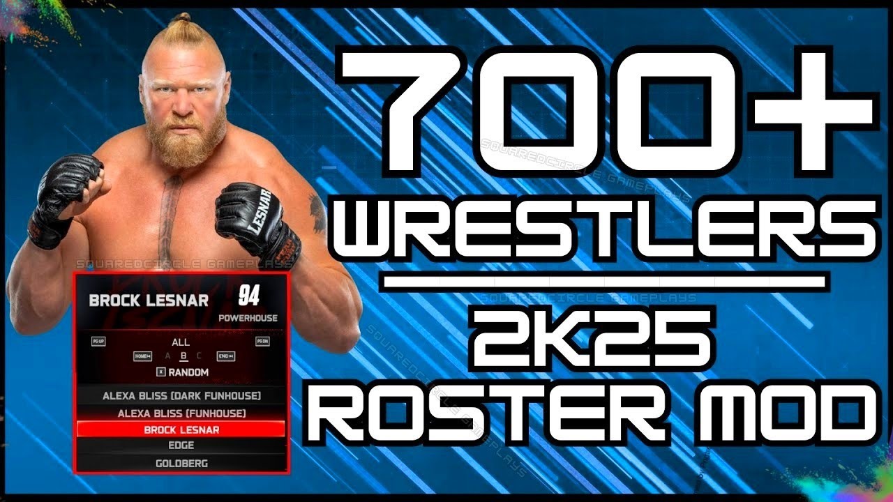 WWE 2K25 Modded Roster - 700+ Wrestlers | Insane WWE 2K25 Mods