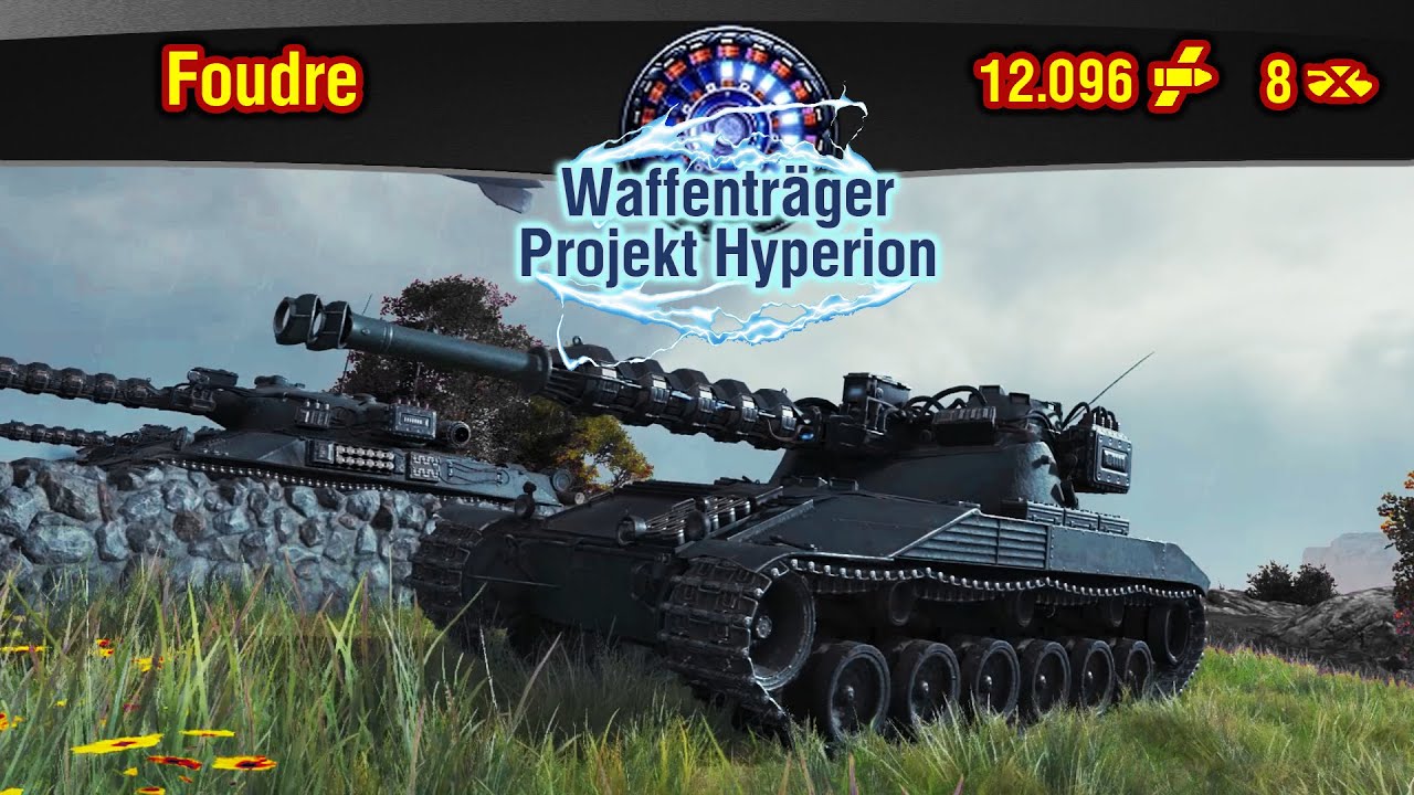 World of Tanks || Waffentrager Projekt Hyperion - Foudre 2023