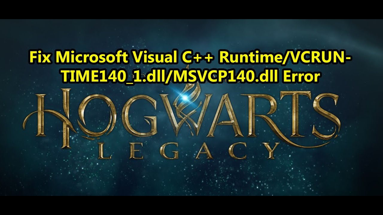 Исправление ошибки Microsoft Visual C++ Runtime/VCRUNTIME140_1.dll/MSVCP140.dll в Hogwarts Legacy...