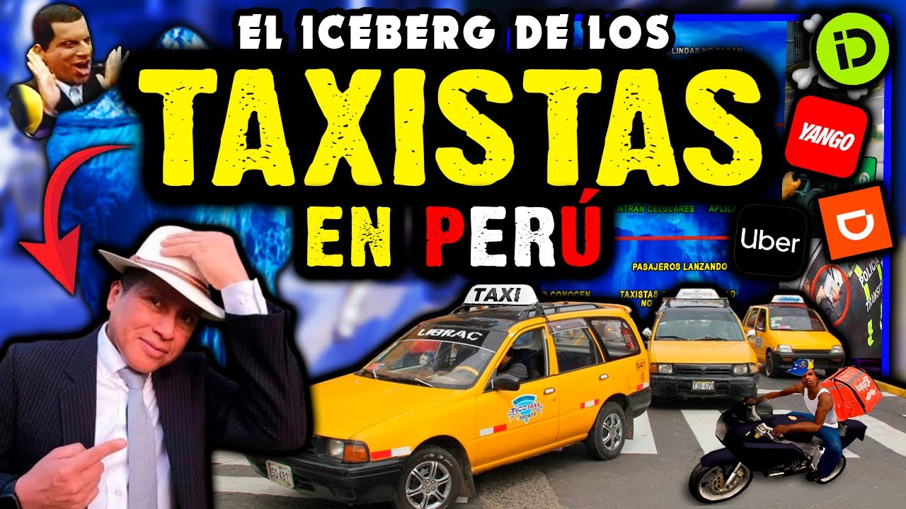 Iceberg de los TAXISTAS en Perú