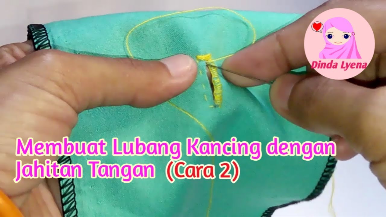 Membuat Lubang Kancing dengan Jahitan Tangan (Cara 2)