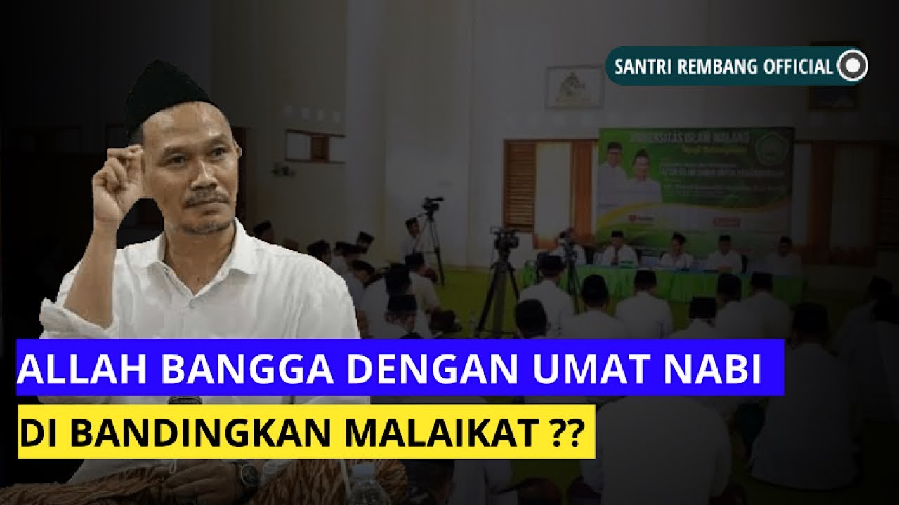 Gus baha | Allah bangga dengan umat nabi muhammad