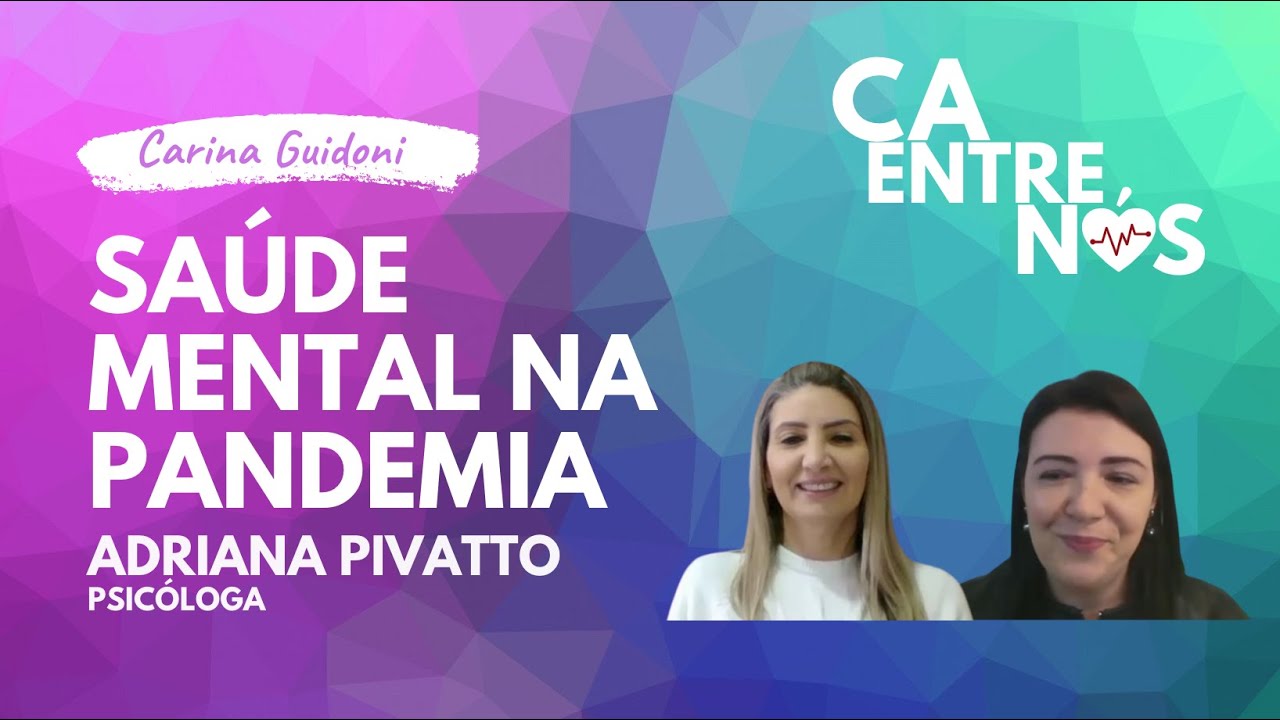 Psicóloga explica: COMO MANTER A SAÚDE MENTAL NA PANDEMIA