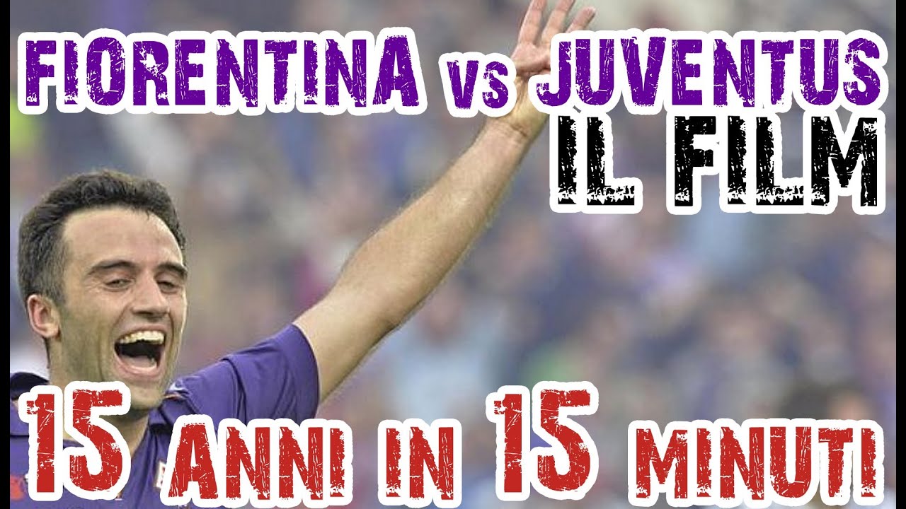 15 anni in 15 minuti. Fiorentina 4-2 Juventus | il film.