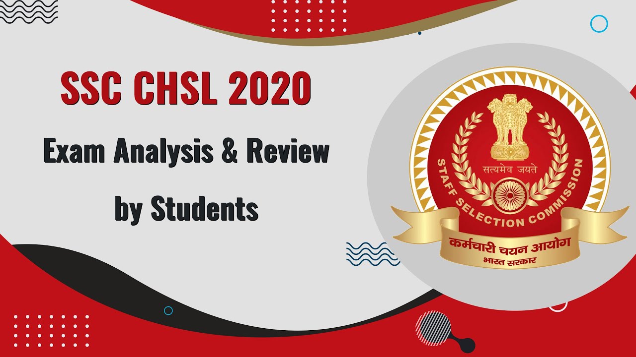 SSC CHSL 2020 Exam Analysis by Students