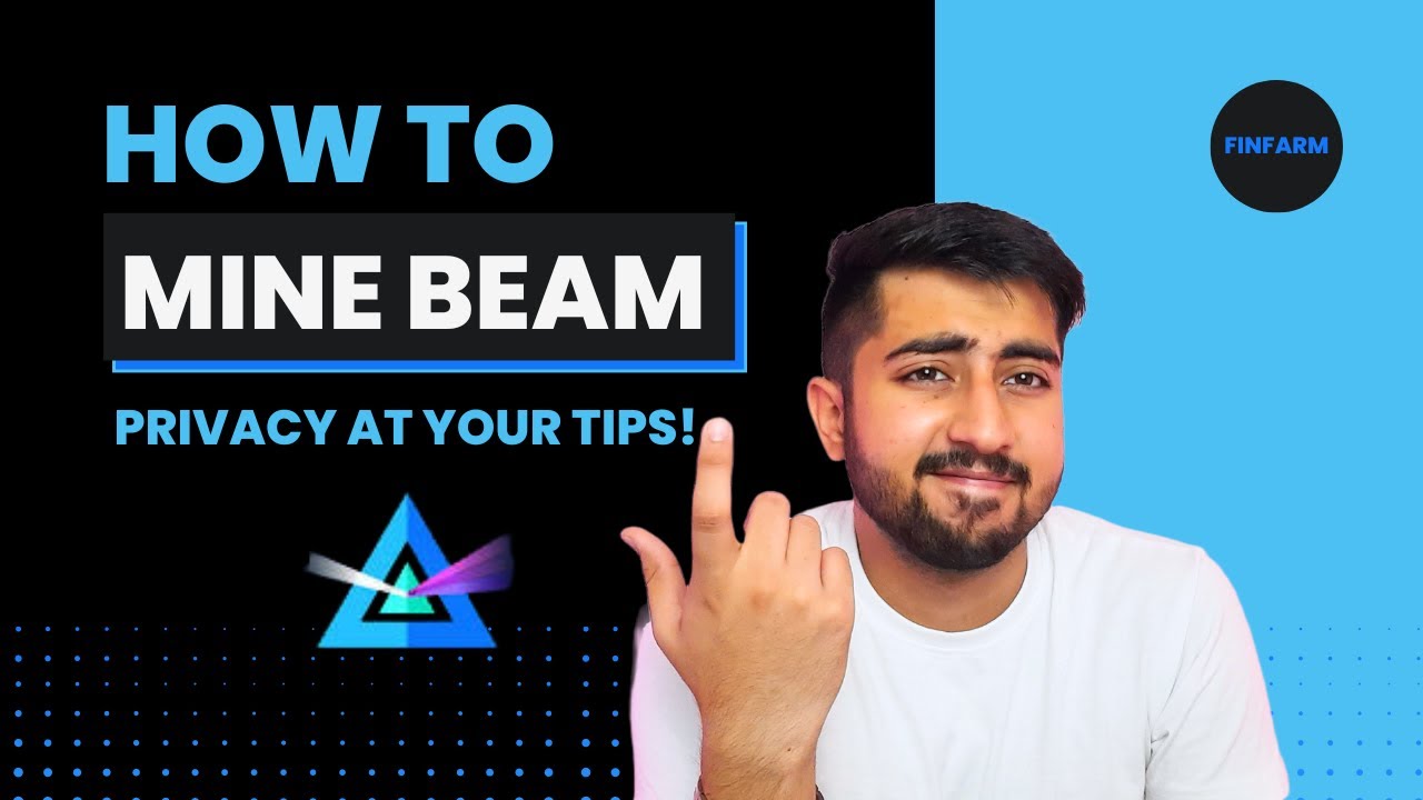 Why & How to Mine Beam | The Complete Guide