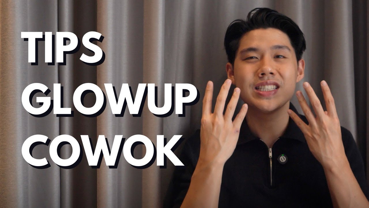 TIPS GLOWUP BUAT COWOK #skincare #glowup