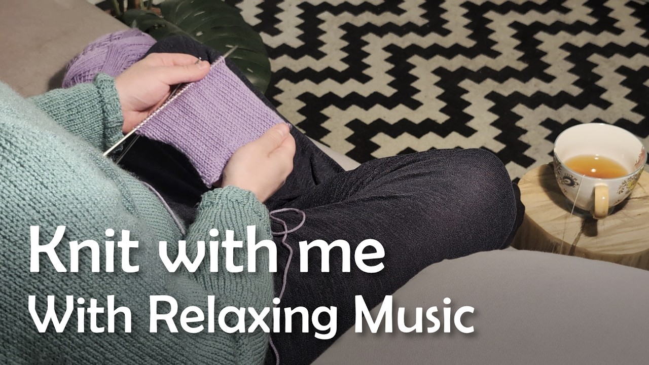 Knit with me 🧶 (2 HRS of cozy knitting with relaxing music)