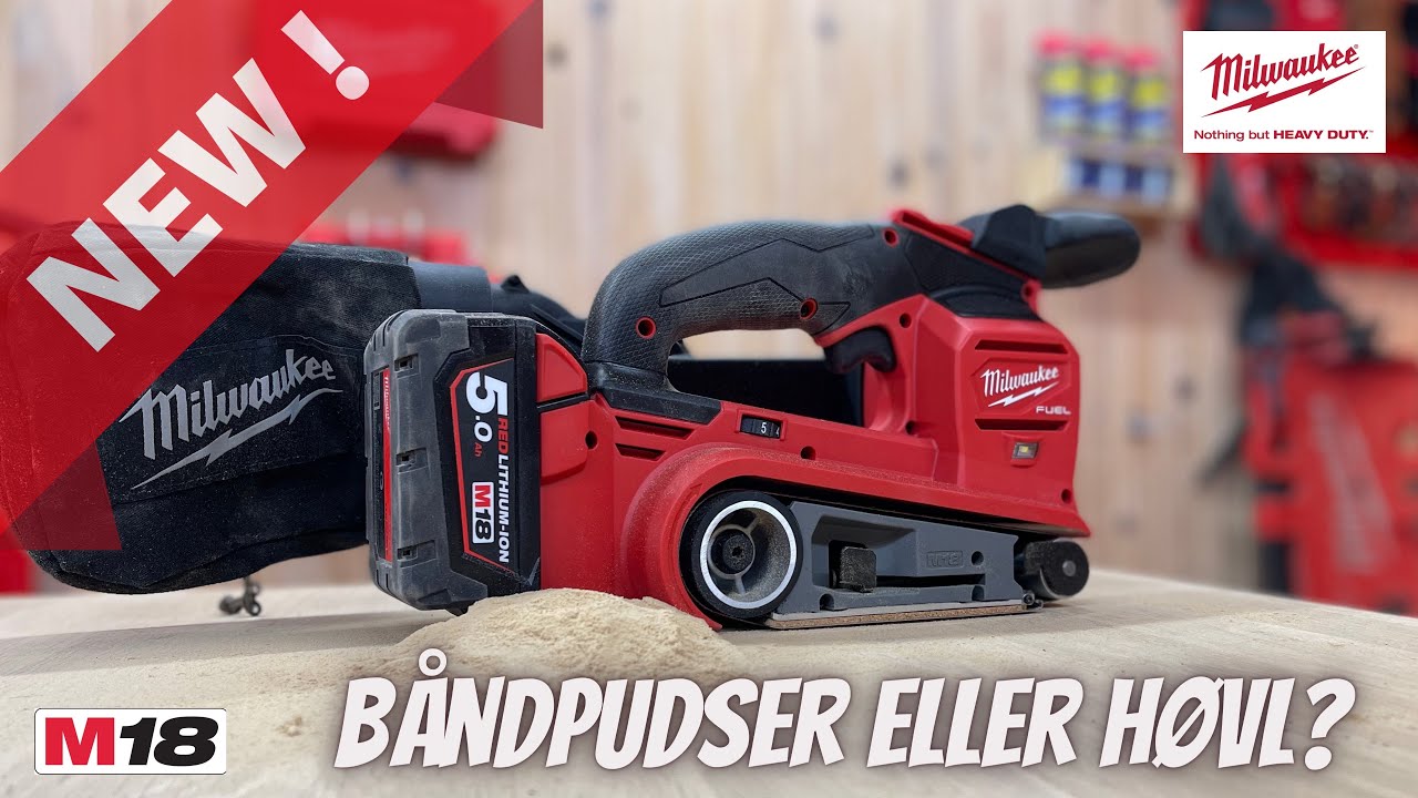 Milwaukee M18 FBTS75 | Båndpudser eller høvl?
