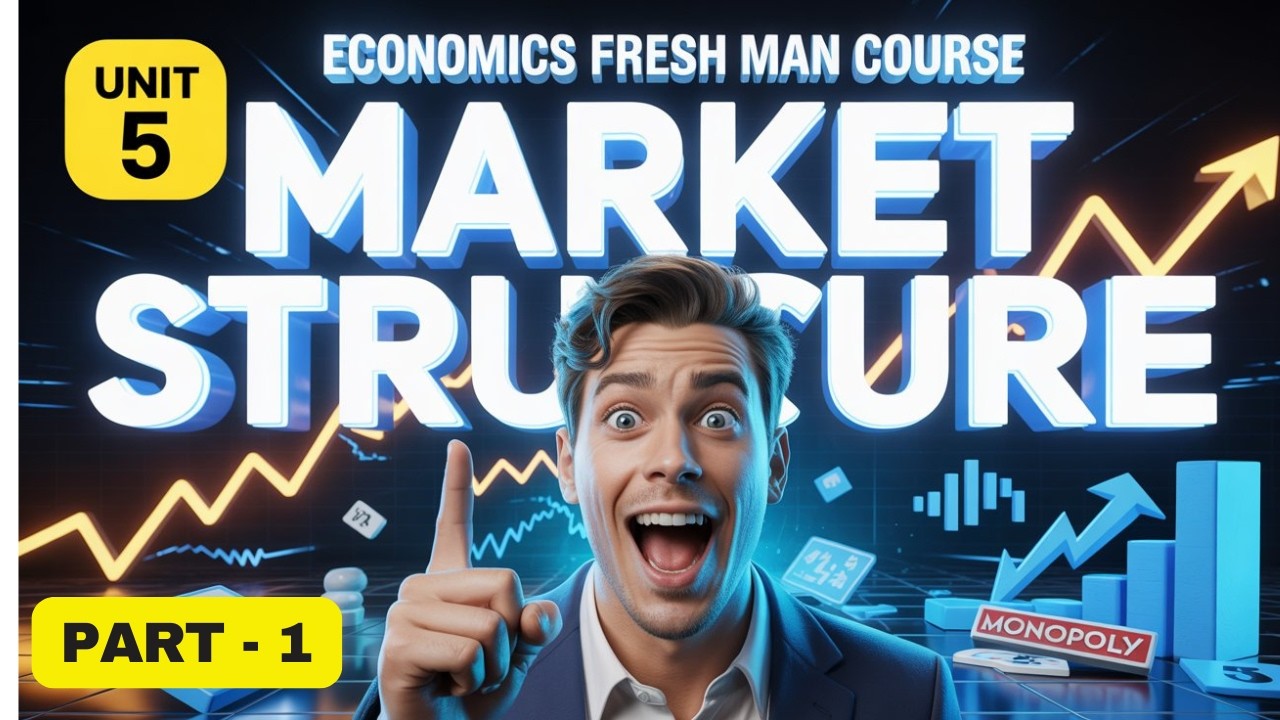 ECONOMICS 101 FRESH MAN COURSE CHAPTER 5 PART 1|THE CONCEPT OF MARKET |PERFECTLY COMPETITIVE MARKET