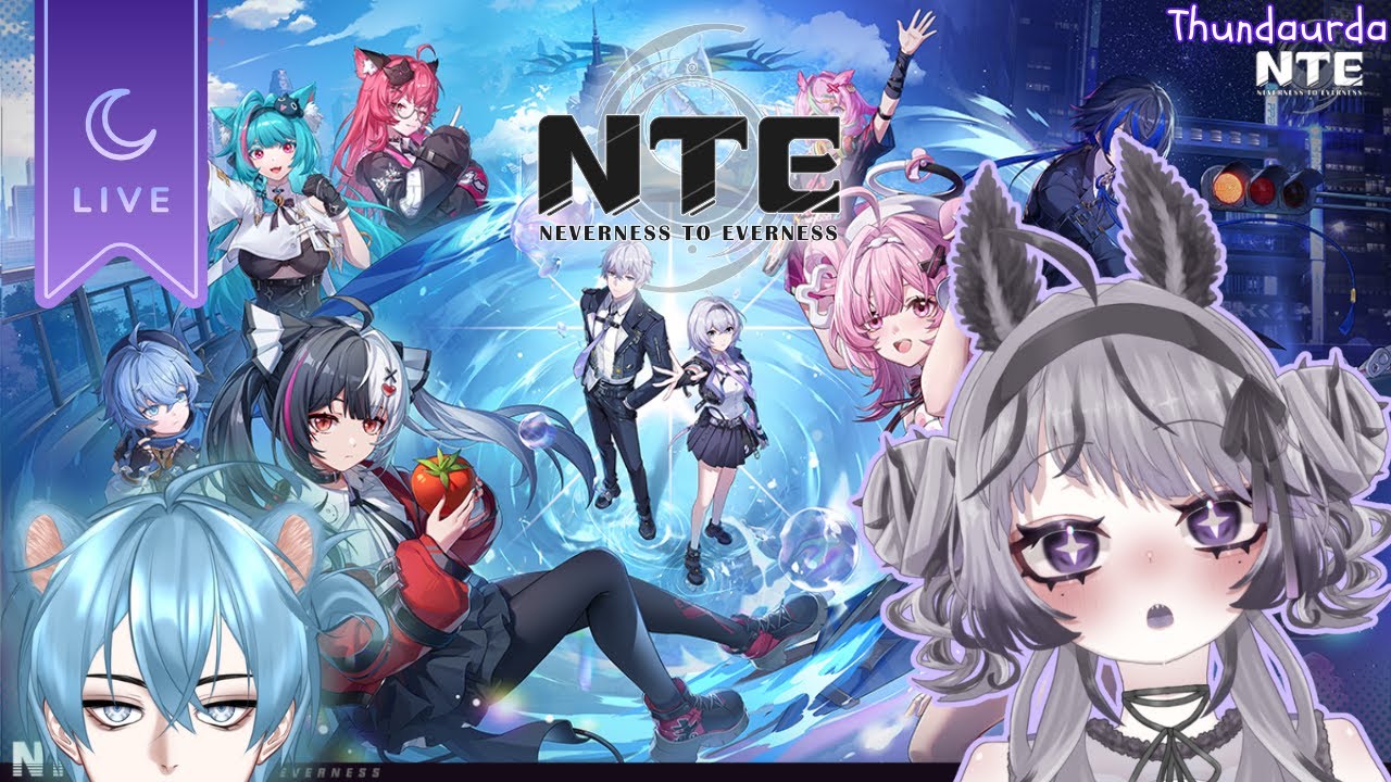 NTE Co-Ex Test | Neverness to Everness | EN Vtuber | Read Bio! |
