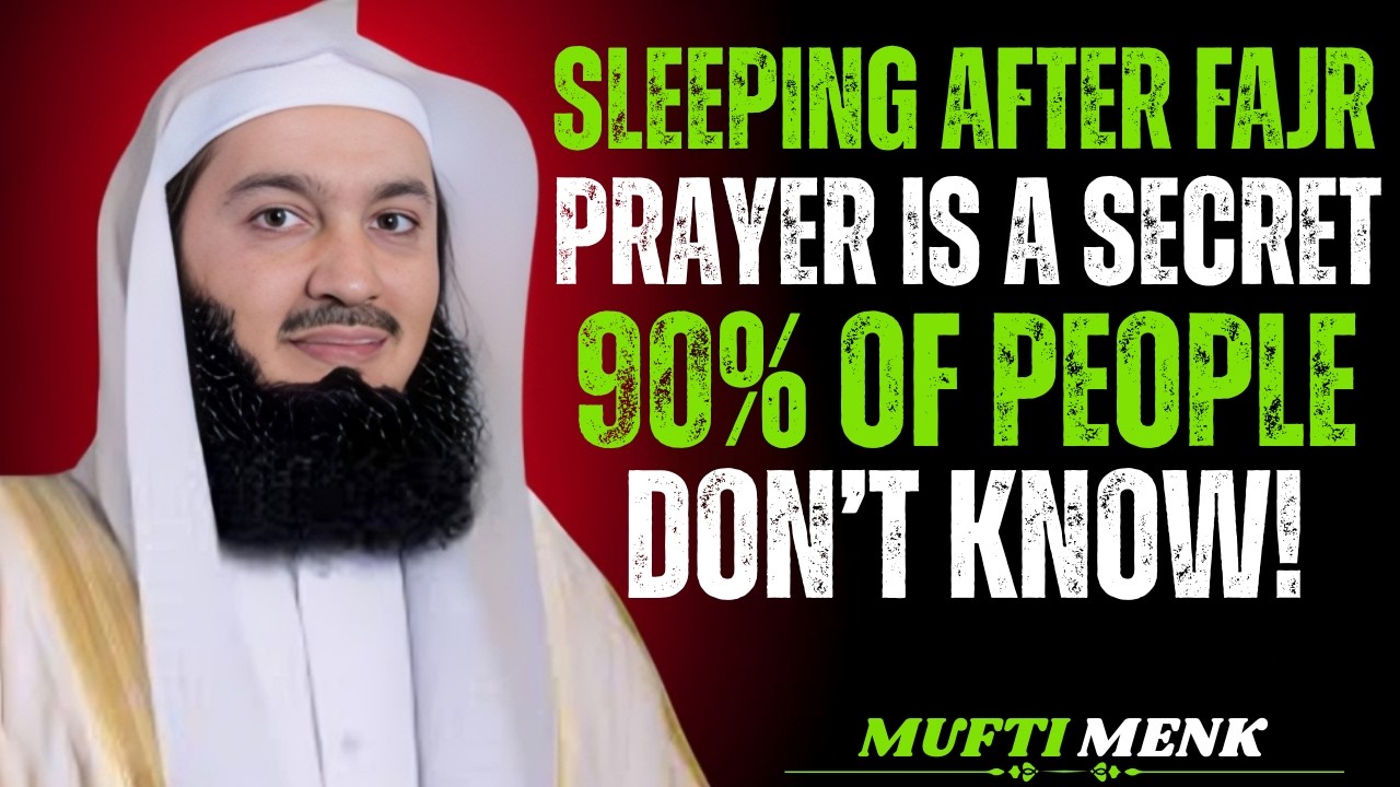 Sleeping After Fajr Prayer Is a Secret | 90% of People Don’t Know | Mufti Menk Islamic Reminder