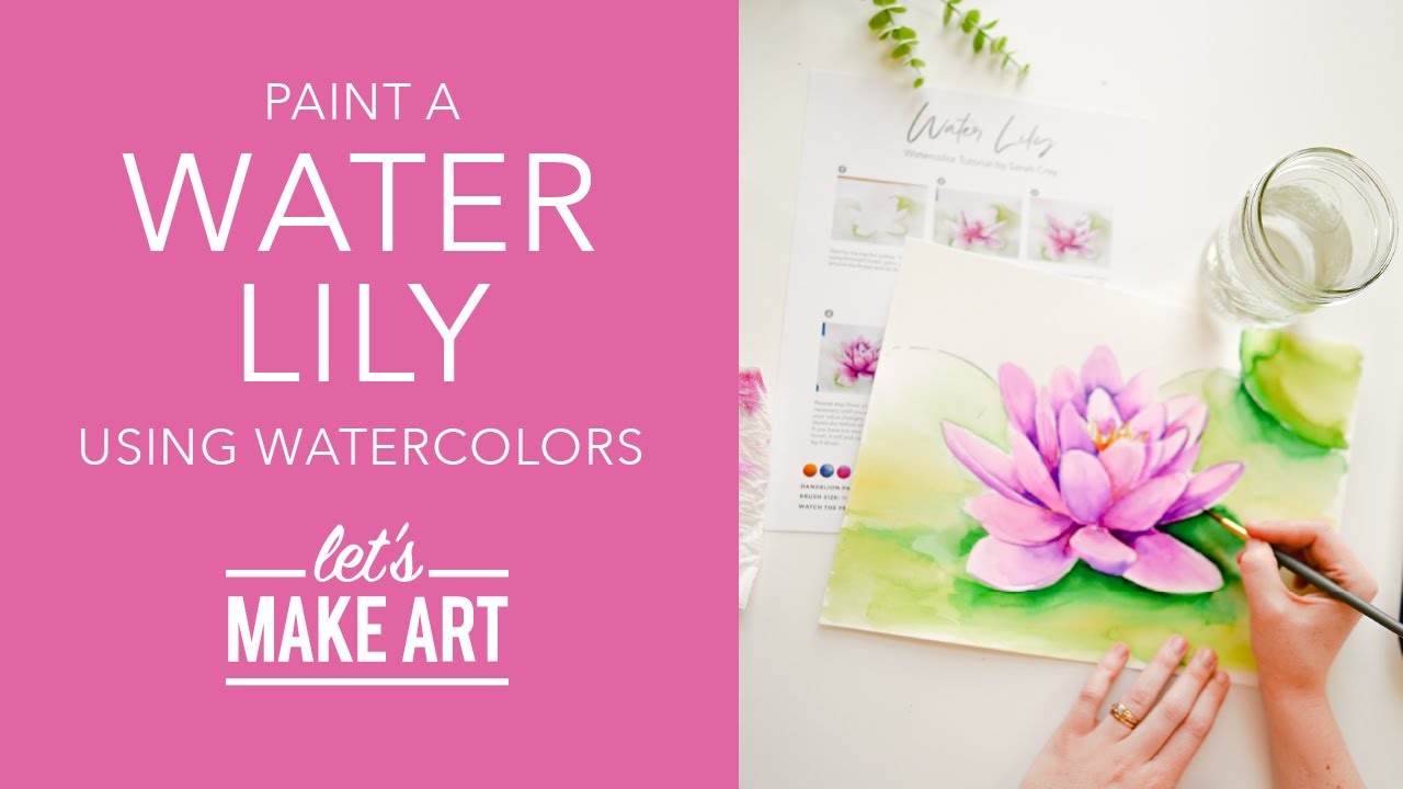 Let's Paint a Water Lily | Watercolor Tutorial with Sarah Cray