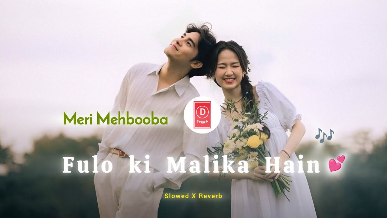 Meri Mehbooba {Official songs} Gulo Ki Malika Hain - New Vn | phoolon ki malika hai @dhunseries1