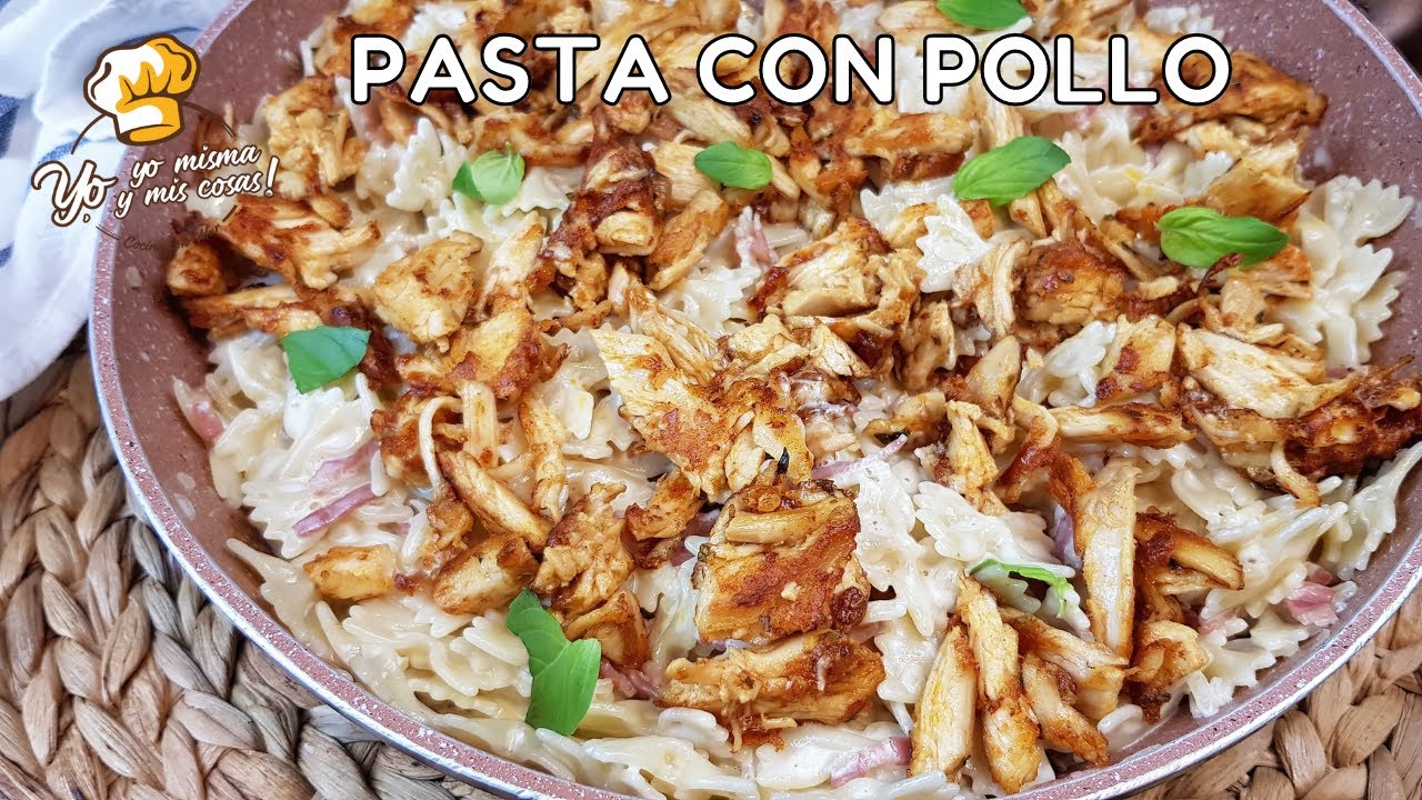 ⭐ Sencillamente PASTA CON POLLO (exquisita) ⭐