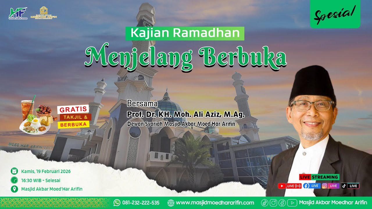 Kajian Spesial Ramadhan Menjelang Berbuka Puasa - Prof. Dr. KH. Moh. Ali Aziz, M.Ag.