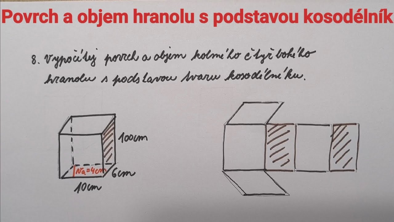Povrch a objem hranolu s podstavouu kosodélník