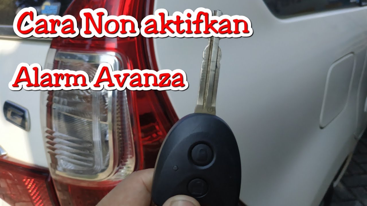 Cara Reset Alarm Grand New Avanza tutorial Non aktifkan suara alarm avanza alarm eror bunyi sendiri