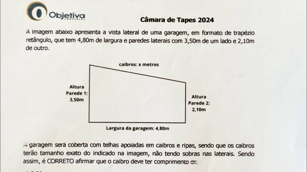 OBJETIVA - Geometria Plana - Trapézio - Teorema de Pitágoras - Câmara de Tapes 2024