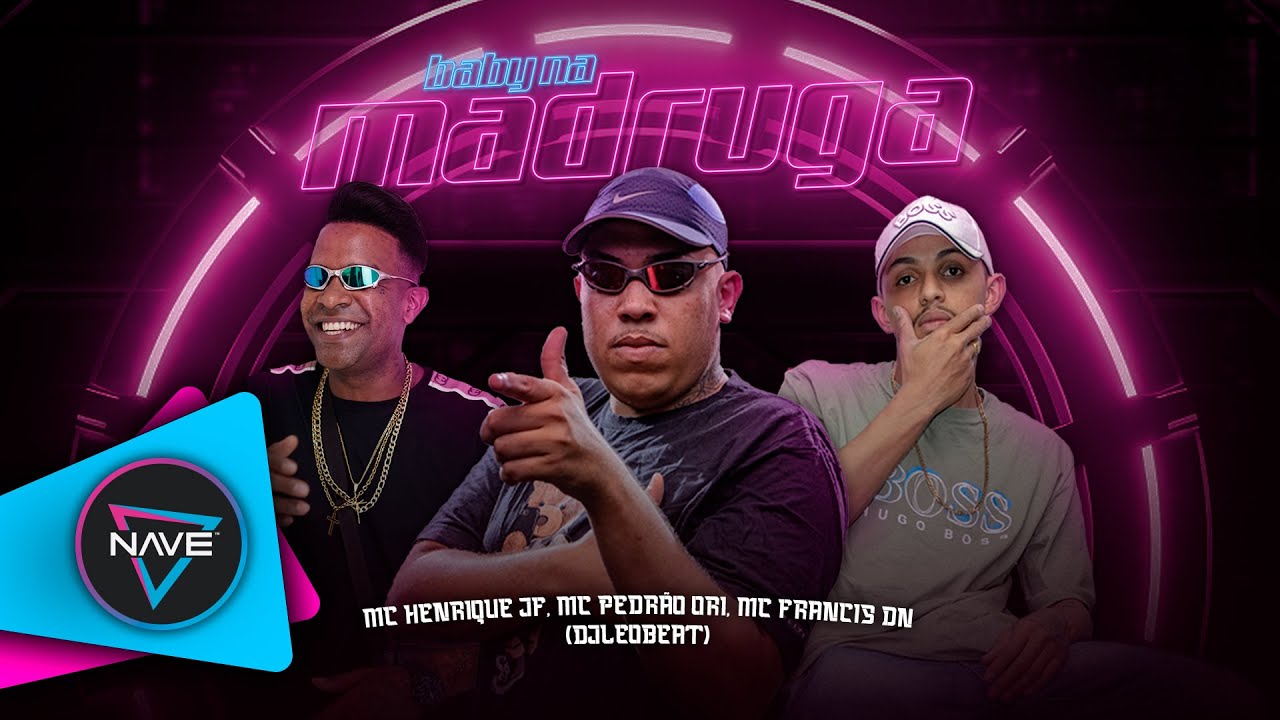 Baby na Madruga - Mc Henrique JF, Mc Pedrão Ori, Mc Francis DN (Prod. DjLeoBeat)