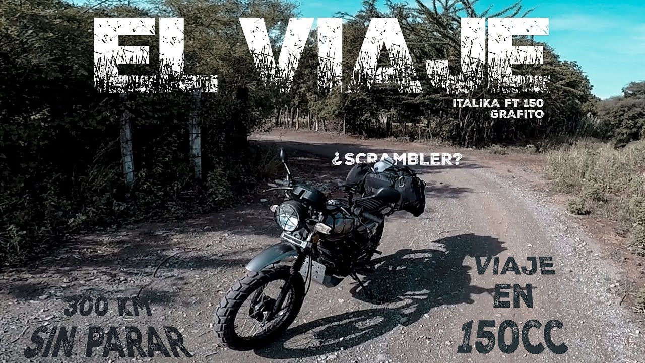Viajé 300 km en mi ITALIKA FT 150 GRAFITO SCRAMBLER a la CIUDAD DE OAXACA | PARTE 1