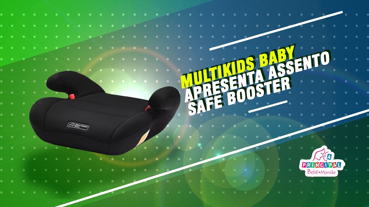 Multikids Baby apresenta Assento Safe Booster