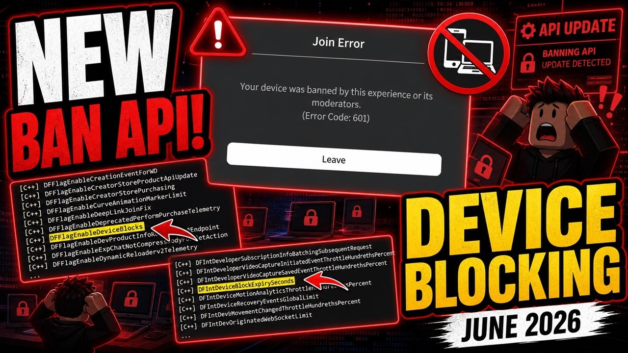 ROBLOX UPDATED THE BANNING API! DEVICE BLOCKING UPDATE JUNE 2026