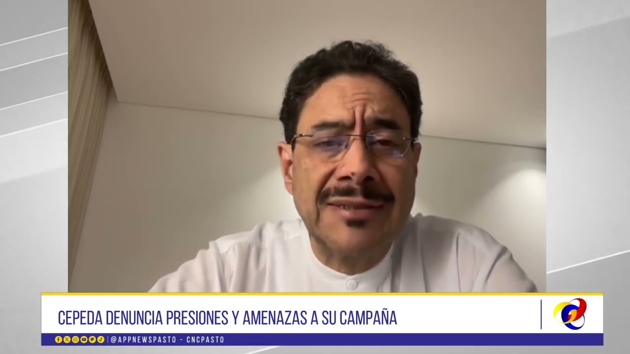 #CNCNoticiasPasto| Cepeda denuncia presiones y amenazas a su campaña