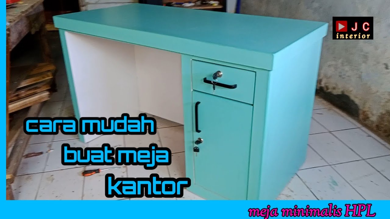 #cara mudah buat meja kantor