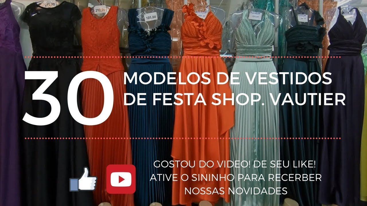 BR&Aacute;S  VESTIDOS DE FESTA ESPECIAL SHOP  VAUTIER | DEBUTANTES | FORMATURA | MADRINHAS