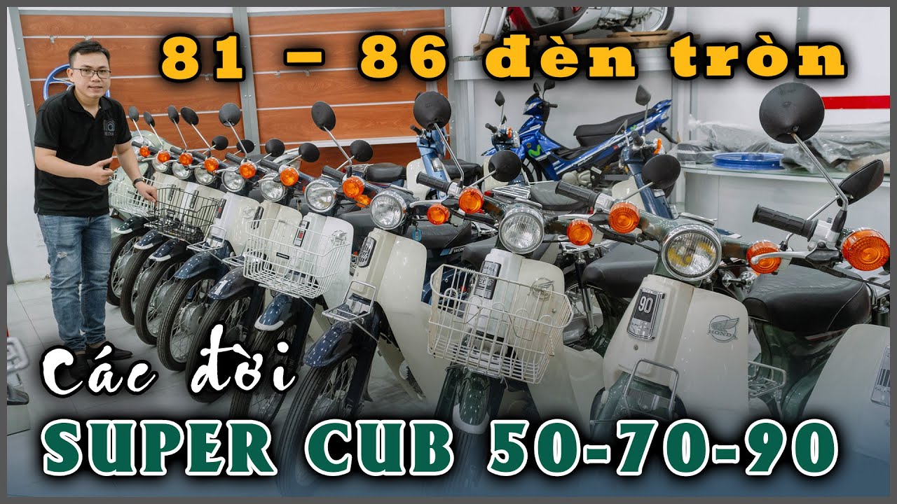 Bán xe Honda Super Cub 50cc - 70cc - 90cc 81, 86 Đèn Tròn các đời | Xe Zin Đẹp, Siêu Cọp | Alo Xe