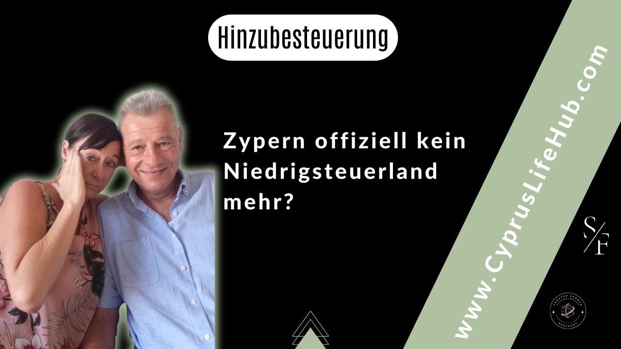 Zypern - Offiziell keine niedrig besteuerte Auslandsgesellschaft mehr