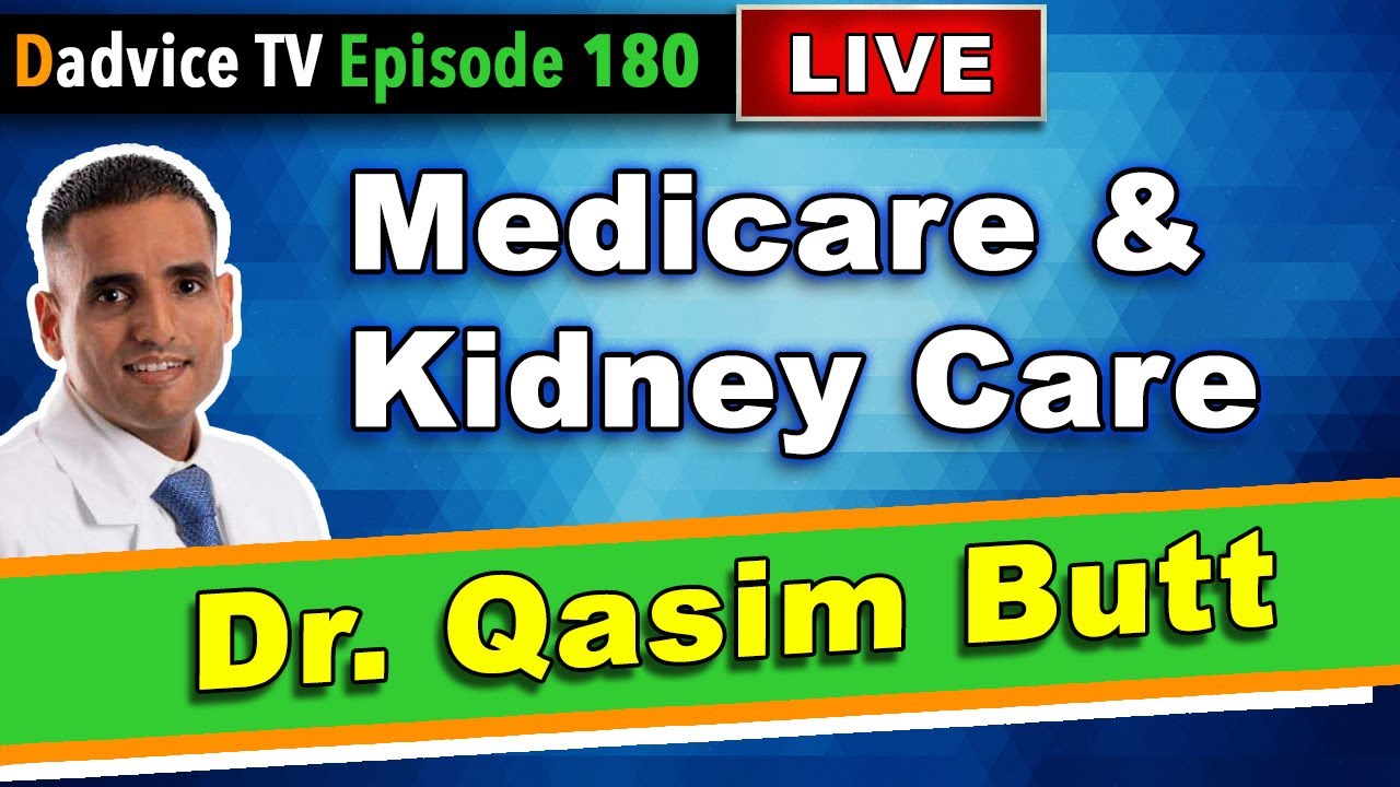 Medicare and Kidney Disease Care - Understanding Medicare's role in Kidney Health