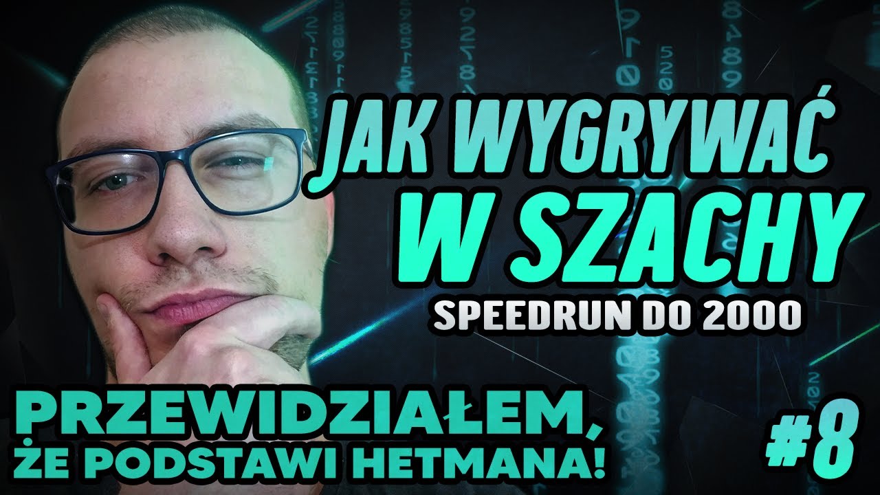 wiedziałem, że podstawi hetmana! Speedrun do 2000 #8 (850-900)