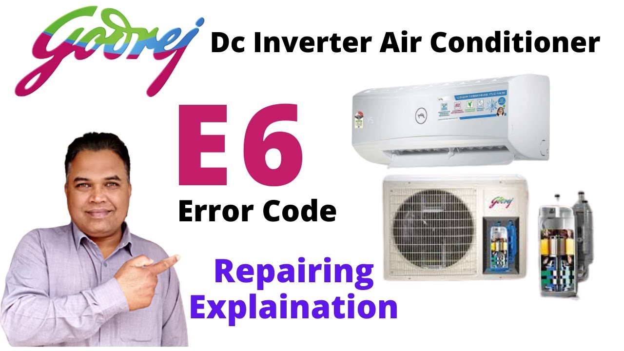 Godrej Dc Inverter Air Conditioner E6 Error Code Repairing Explanation | E6 Error Code | Hindi/Urdu