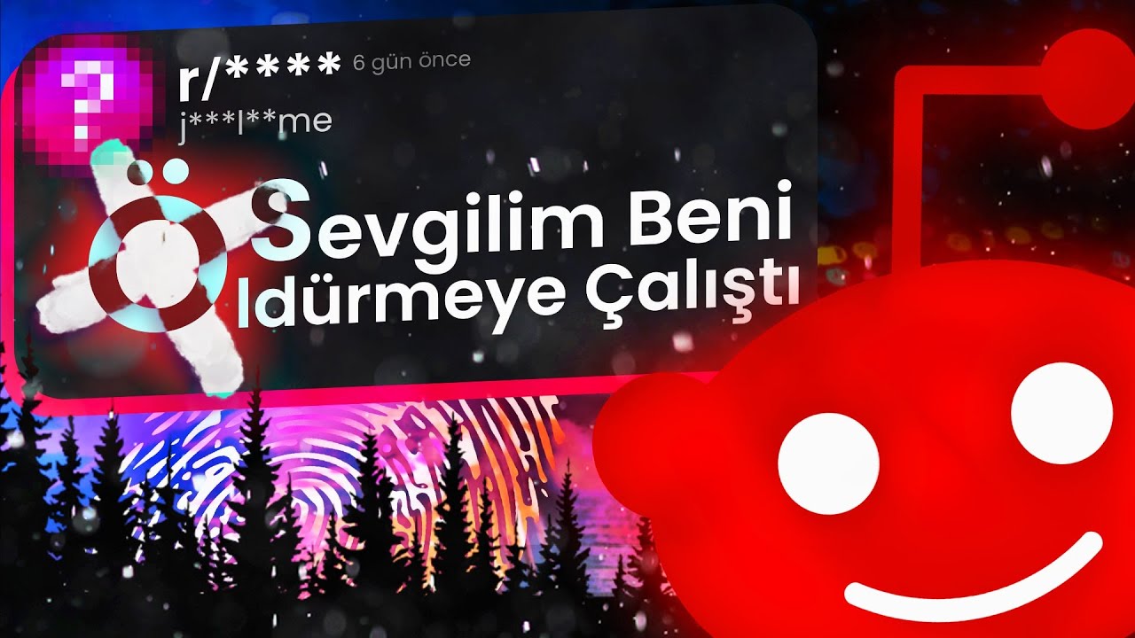 RAHATSIZ EDİCİ REDDİT HİKAYELERİ