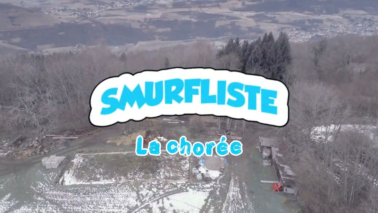 Smurfliste - La chorée
