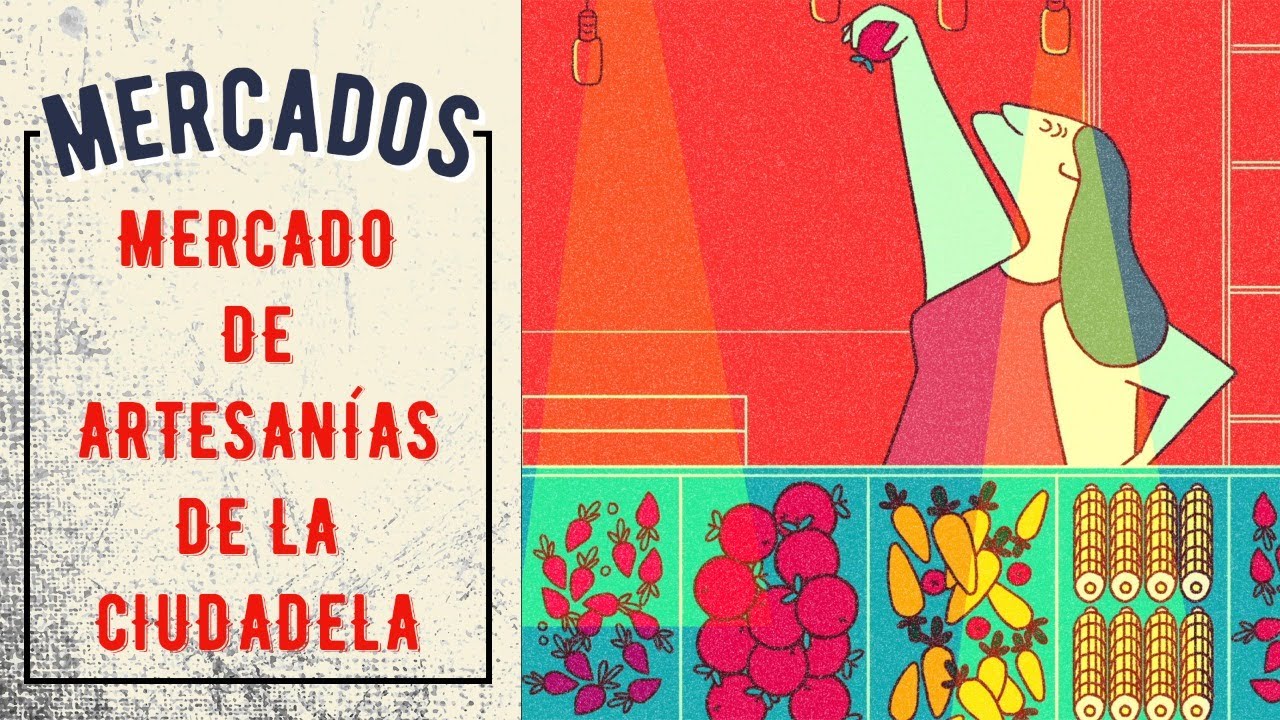 Mercados | Mercado de Artesanías de la Ciudadela