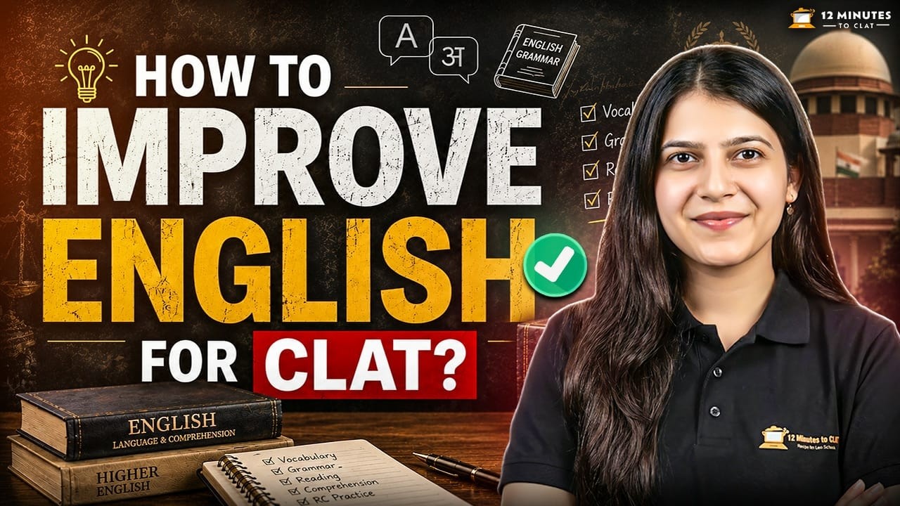 CLAT 2027 English Strategy: How to Improve English Language for CLAT?